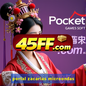 portal zacarias microondas